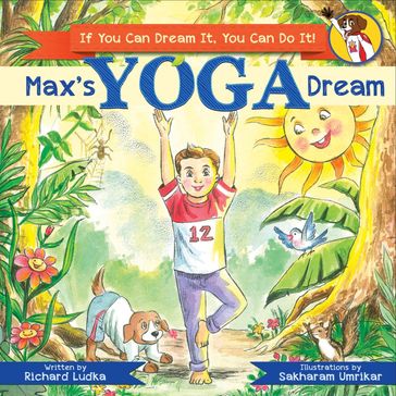 Max's Yoga Dream - Richard Ludka