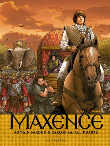 Maxence - Tome 2 - L'Augusta - Carlos Rafael Duarte - Romain Sardou