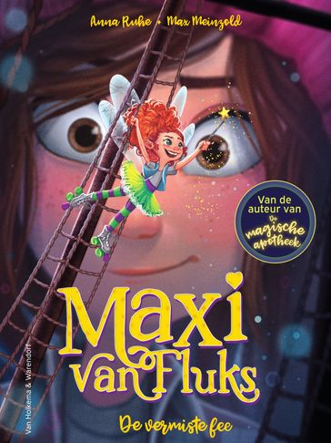 Maxi van Fluks - De vermiste fee - Anna Ruhe