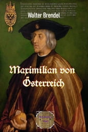 Maximilian von Öesterreich