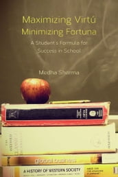Maximizing Virtu, Minimizing Fortuna