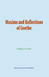 Maxims and Reflections of Goethe
