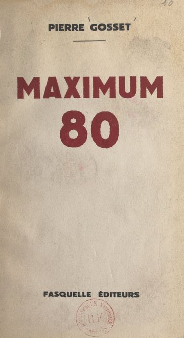 Maximum 80 - Pierre Gosset