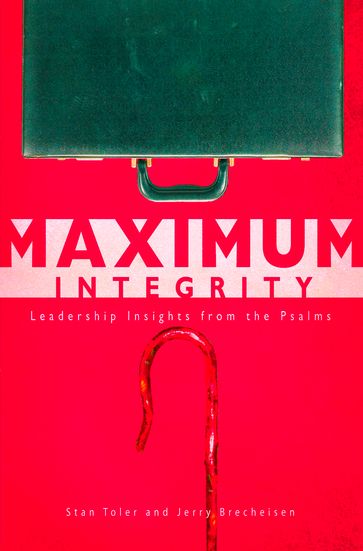 Maximum Integrity - Jerry Brecheisen - Stan Toler