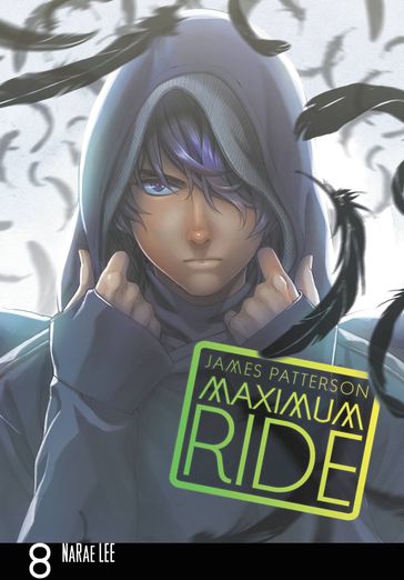 Maximum Ride: The Manga, Chapter 47 - James Patterson - NaRae Lee