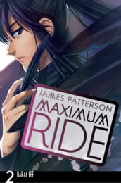 Maximum Ride: The Manga, Vol. 2