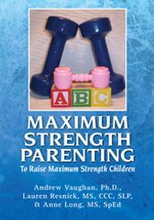 Maximum Strength Parenting