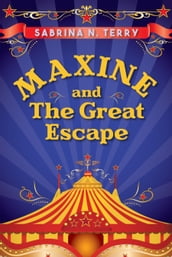 Maxine and The Great Escape