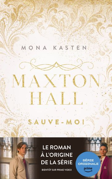 Maxton Hall - tome 1 - Le roman à l'origine de la série Prime Video - Mona Kasten