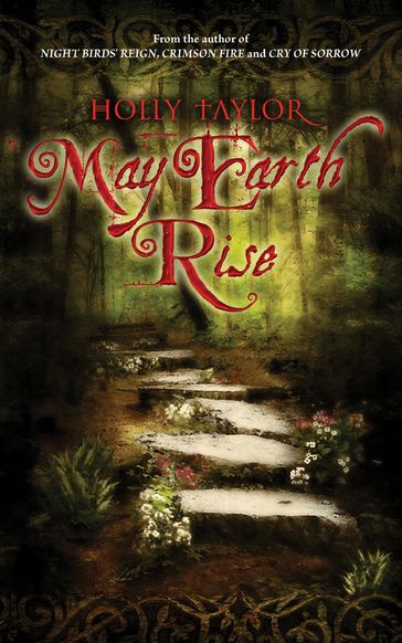 May Earth Rise - Holly Taylor