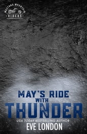 May s Ride with Thunder
