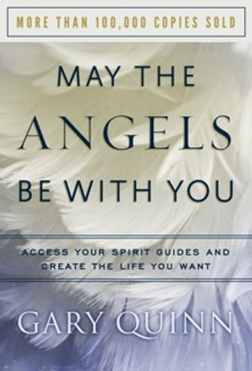 May the Angels Be With You - Gary Quinn