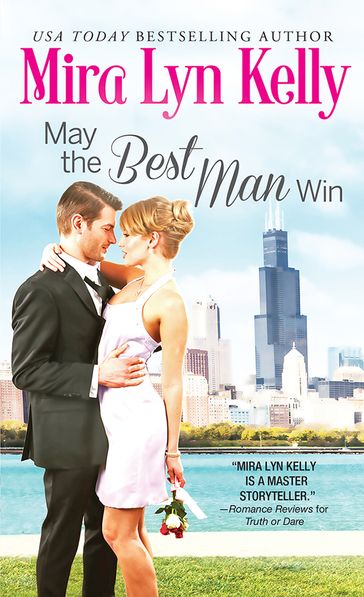 May the Best Man Win - Mira Lyn Kelly