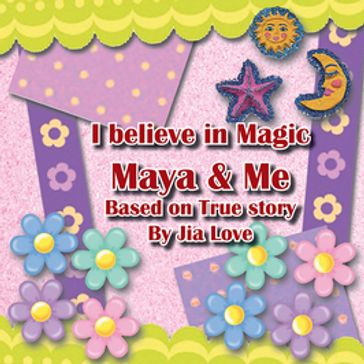 Maya & Me - Jia Love