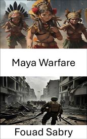 Maya Warfare