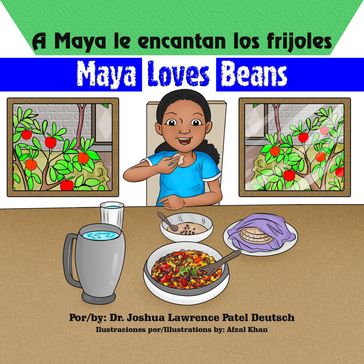 A Maya le encantan los frijoles Maya loves beans - Dr. Joshua Lawrence Patel Deutsch