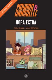 Mayara & Annabelle - Hora Extra - 1ª Hora Extra