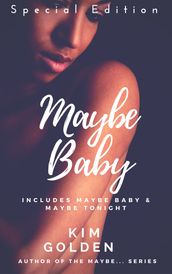 Maybe Baby: Special Edition