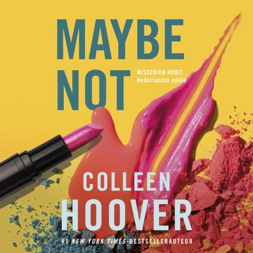 Maybe not - Colleen Hoover