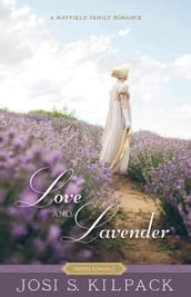 Mayfield Family, Book 4: Love and Lavender