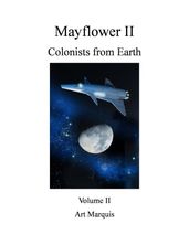 Mayflower II Colonists from Earth, Volume II