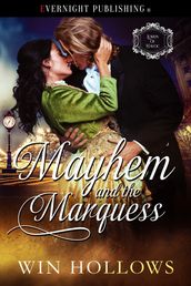 Mayhem and the Marquess