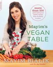 Mayim s Vegan Table