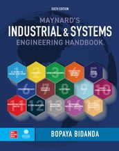 Maynard s Industrial and Systems Engineering Handbook, Sixth Edition