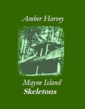 Mayne Island Skeletons