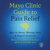 Mayo Clinic Guide to Pain Relief