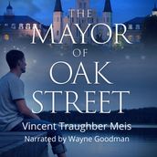Mayor of Oak Street, The
