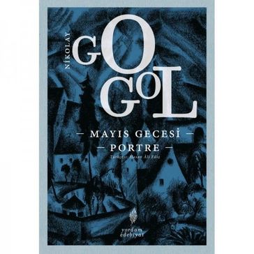 Mays Gecesi-Portre - Nikolay Gogol