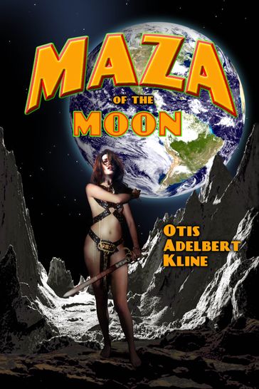 Maza of the Moon - Otis Adelbert Kline