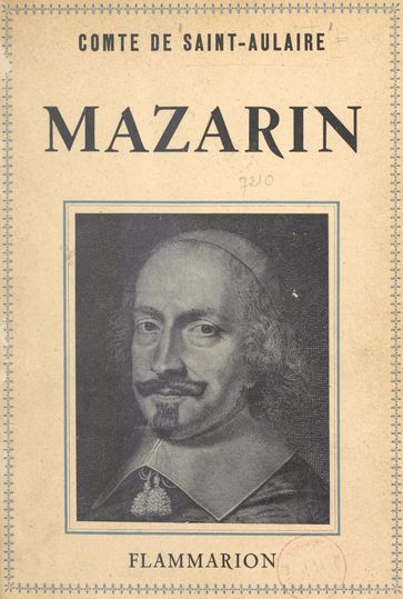 Mazarin - Auguste-Félix-Charles de Saint-Aulaire