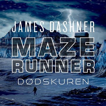 Maze Runner - Dødskuren - James Dashner