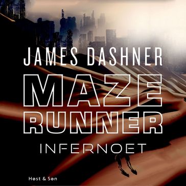 Maze Runner - Infernoet - James Dashner