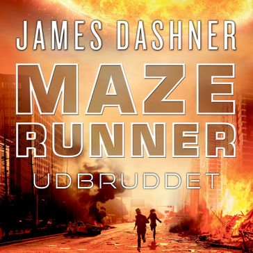 Maze Runner - Udbruddet - James Dashner