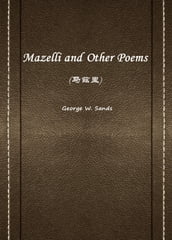 Mazelli and Other Poems()