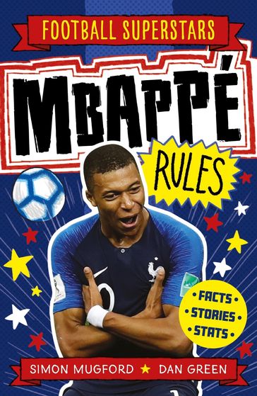 Mbappé Rules - Simon Mugford