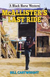 McAllister s Last Ride