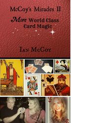McCoy s Miracles II: More World Class Card Magic