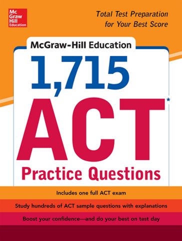 McGraw-Hill Education 1,715 ACT Practice Questions - Drew D. Johnson