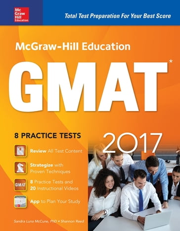 McGraw-Hill Education GMAT 2017 - Sandra Luna McCune - Shannon Reed