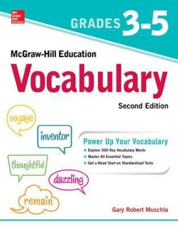 McGraw-Hill Education Vocabulary Grades 3-5, Second Edition - Gary Muschla