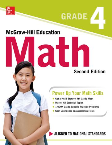 McGraw-Hill Education Math Grade 4, Second Edition - McGraw Hill