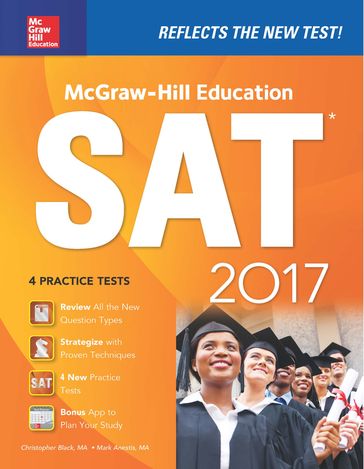 McGraw-Hill Education SAT 2017 Edition - Christopher Black - Mark Anestis