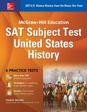 McGraw-Hill Education SAT Subject Test US History 4th Ed