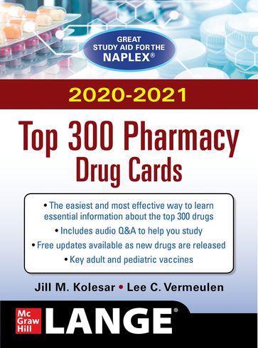 McGraw-Hill's 2020/2021 Top 300 Pharmacy Drug Cards - Jill M. Kolesar - Lee C. Vermeulen