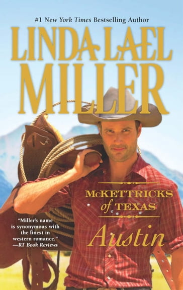 McKettricks of Texas: Austin (McKettricks of Texas, Book 4) - Linda Lael Miller