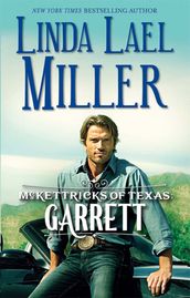 McKettricks of Texas: Garrett (McKettricks of Texas, Book 3)